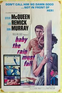 3f056 BABY THE RAIN MUST FALL 1sh '65 Steve McQueen gets in trouble & gets under Lee Remick's skin!