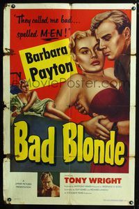 3f060 BAD BLONDE one-sheet '53 classic sexy bad girl image, they called me bad...spelled M-E-N!