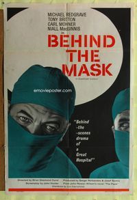 3f078 BEHIND THE MASK English 1sh '58 Michael Redgrave, image of doctors about to perform surgery!