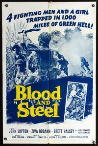 3g117 BLOOD & STEEL one-sheet '59 4 fighting men & a girl trapped in 1,000 miles of green hell!