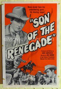 3g776 SON OF THE RENEGADE one-sheet '53 none dared face his smouldering guns or his blazing anger!