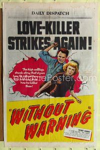 3g976 WITHOUT WARNING 1sheet '52 artwork of the Love-Killer about to stab his victim in back!