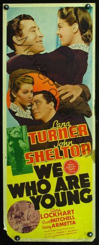 3j793 WE WHO ARE YOUNG insert poster '40 four images of super young Lana Turner & John Shelton!