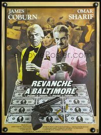 3o187 BALTIMORE BULLET French 15x21 poster '80 James Coburn, Omar Sharif, gun, gambling & money art!