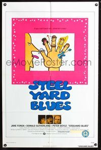 3r828 STEELYARD BLUES 1sh '72 great wacky art of bandits Jane Fonda, Donald Sutherland, Peter Boyle