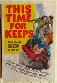 3r880 THIS TIME FOR KEEPS one-sheet '42 Ann Rutherford loves Robert Sterling, but might leave him!