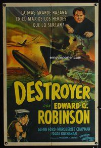 3t644 DESTROYER  Argentinean '43 Navy sailor Edward G. Robinson in WWII, art of crashing ships!