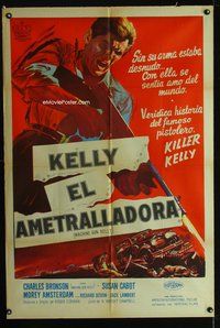 3t714 MACHINE GUN KELLY Argentinean movie poster '58 cool art of Charles Bronson, Roger Corman, AIP