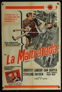 3t720 MANHANDLED  Argentinean poster '49 Dorothy Lamour, Dan Duryea, Sterling Hayden, cool art!