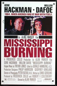 3u357 MISSISSIPPI BURNING one-sheet movie poster '88 great image of Gene Hackman & Willem Dafoe!