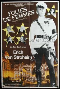 3v405 FOOLISH WIVES French 31x47 R70s great full-length image of Erich von Stroheim & top stars!