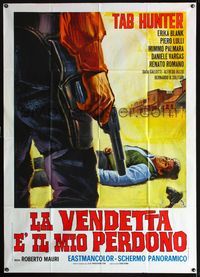 3v356 VENGEANCE IS MY FORGIVENESS Italian 1panel '68 La Vendetta e' il Mio Perdono, art by Deamicis!