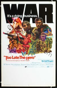 3v119 TOO LATE THE HERO WC '70 Robert Aldrich, cool art of Michael Caine & Cliff Robertson in WWII!