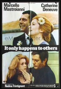 3z518 IT ONLY HAPPENS TO OTHERS English 1sh '71 cool images of Mastroianni & sexy Catherine Deneuve