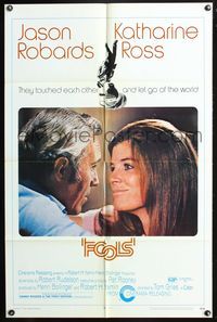 3z333 FOOLS one-sheet movie poster '71 great close up of Jason Robards & pretty Katharine Ross!