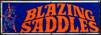 4a148 BLAZING SADDLES banner '74 classic Mel Brooks western, art of Cleavon Little & Mel Brooks!