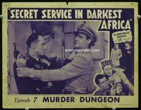4c701 SECRET SERVICE IN DARKEST AFRICA chap 7 LC '43 Murder Dungeon, Rod Cameron fighting Nazi!