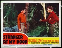 4c794 STRANGER AT MY DOOR movie lobby card #4 '56 MacDonald Carey, Skip Homeier!