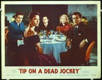 4c867 TIP ON A DEAD JOCKEY LC #4 '57 Jack Lord, Gia Scala, Robert Taylor, Dorothy Malone, Dalio