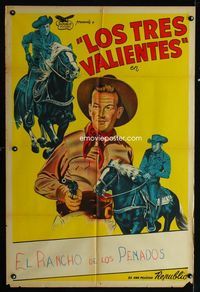 4e045 LOS TRES VALIENTES Argentinean movie poster '40s cool artwork of The Three Mesquiteers!