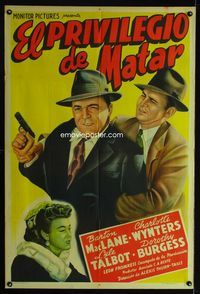 4e049 MAN OF COURAGE Argentinean '43 district attorney Barton MacLane stops mob boss Lyle Talbot!