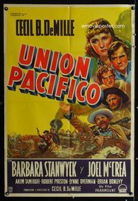 4e092 UNION PACIFIC Argentinean movie poster '39 artwork of Barbara Stanwyck, Joel McCrea & train!