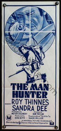 4d737 MANHUNTER Australian daybill poster '72 Roy Thinnes, Sandra Dee, deadliest animal on Earth!