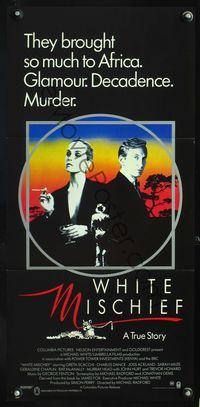 4d960 WHITE MISCHIEF Australian daybill movie poster '88 Greta Scacchi, Charles Dance, cool design!