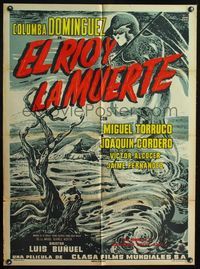 4e127 EL RIO Y LA MUERTE Mexican movie poster '54 Luis Bunuel, cool art of Death looming over river!