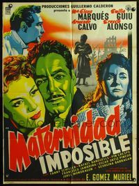 4e163 MATERNIDAD IMPOSIBLE Mexican movie poster '55 Maria Elena Marques, Emilia Guiu, Armando Calvo