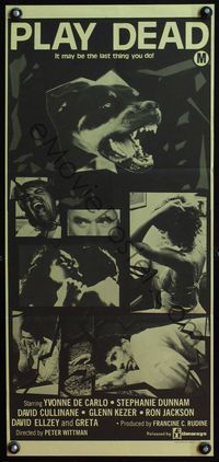 4d409 PLAY DEAD Australian daybill movie poster '86 Yvonne De Carlo, scary image of angry dog!