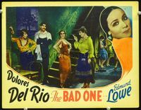4f423 BAD ONE movie lobby card R37 sexy Dolores Del Rio can't help ruining a man's life!