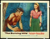4f492 BURNING HILLS lobby card #6 '56 close up image of sexy Natalie Wood & barechested Tab Hunter!