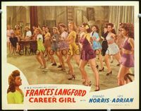 4f498 CAREER GIRL lobby card '44 pretty Frances Langford in chorus line with sexy young girls!