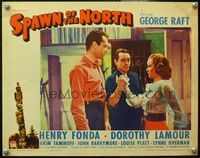 4f899 SPAWN OF THE NORTH LC '38 close up of George Raft between Henry Fonda & sexy Louise Platt!