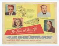 4f322 TIME OF YOUR LIFE title card '47 James Cagney, Jeanne Cagney, William Bendix, Wayne Morris