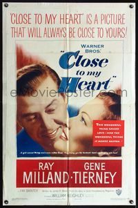 4h220 CLOSE TO MY HEART 1sh '51 Gene Tierney & Ray Milland adopt!