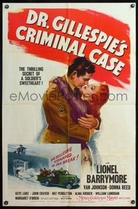4h300 DR. GILLESPIE'S CRIMINAL CASE 1sh '43 art of soldier Michael Duane romancing Donna Reed!