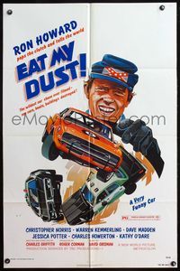 4h314 EAT MY DUST 1sh '76 Ron Howard pops the clutch and tells the world, car chase art!
