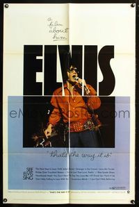 4h317 ELVIS: THAT'S THE WAY IT IS 1sh '70 great image of Presley singing on stage!