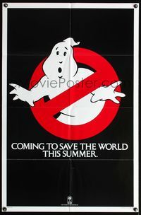 4h425 GHOSTBUSTERS teaser 1sh '84 Ivan Reitman, They're coming to save the world!