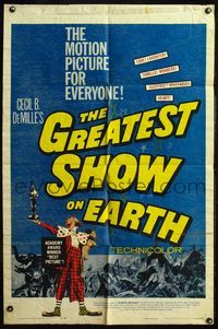 4h447 GREATEST SHOW ON EARTH 1sh R60 Cecil B. DeMille circus classic, art of clown!