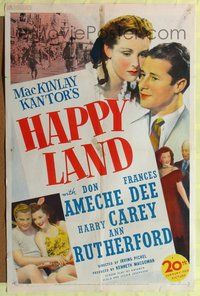 4h455 HAPPY LAND 1sh '43 Don Ameche's son dies in WWII, a ghost shows him why it was worth while!