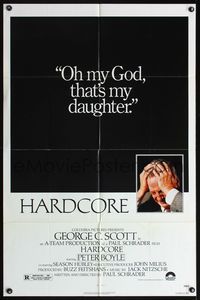 4h458 HARDCORE 1sh '79 George C. Scott's daughter forced to make pornos, Paul Schrader!