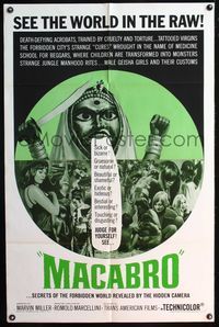 4h606 MACABRO 1sh '66 wild horror documentary, see the forbidden world in the raw!