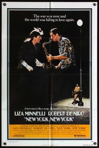 4h709 NEW YORK NEW YORK style B 1sh '77 Robert De Niro plays sax while Liza Minnelli sings!