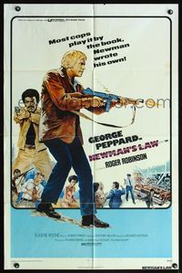 4h711 NEWMAN'S LAW 1sh '74 most cops play by the book, George Peppard writes his own, Akimoto art!