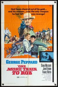 4h744 ONE MORE TRAIN TO ROB 1sh '71 great art of George Peppard pointing gun!