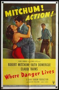 4h984 WHERE DANGER LIVES 1sh '50 art of Robert Mitchum holding Faith Domergue + Rains with gun!