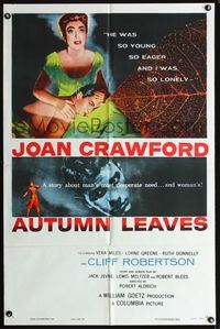 4j080 AUTUMN LEAVES 1sh '56 Cliff Robertson was young and Joan Crawford was lonely!